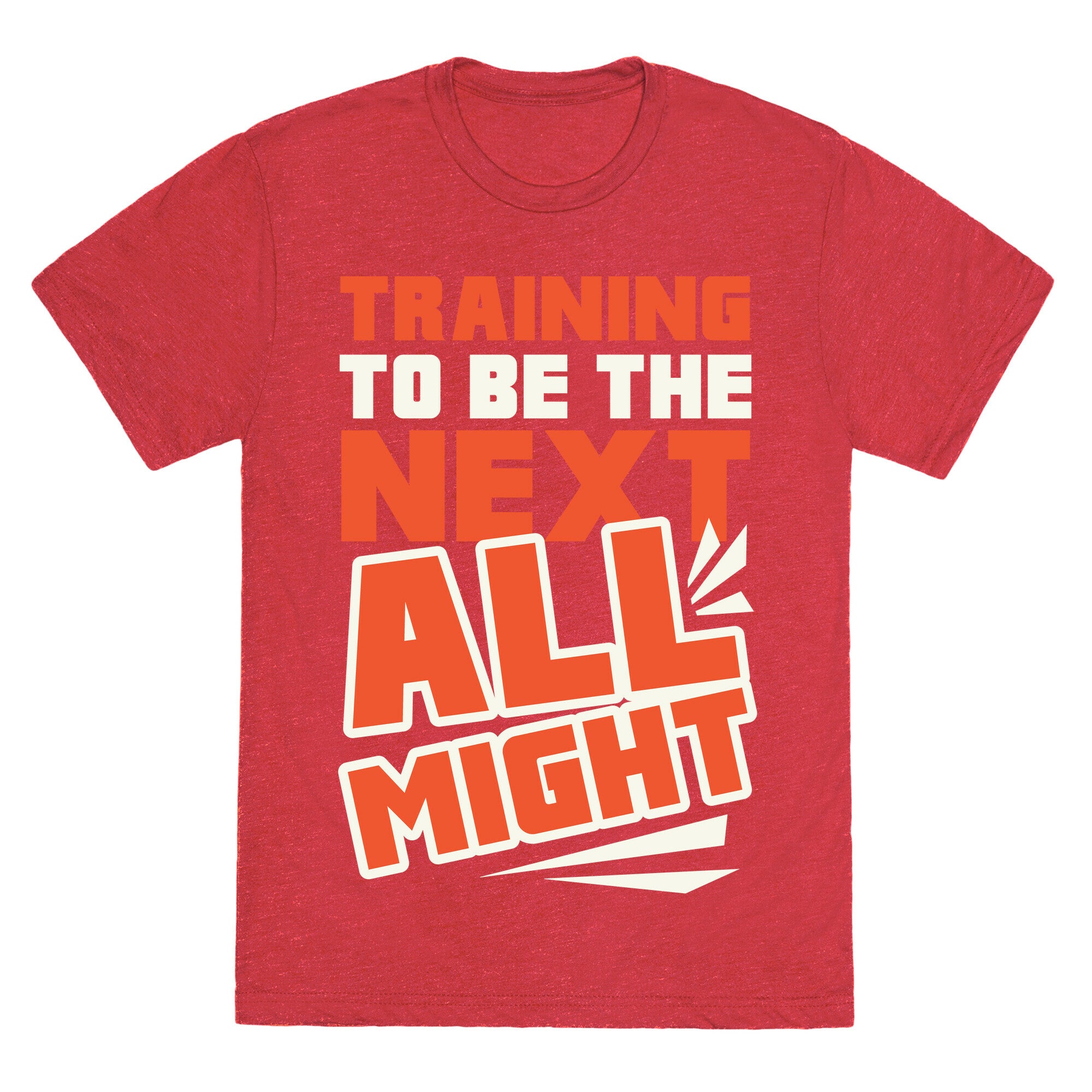 Training To Be The Next All Might Unisex Triblend Tee
